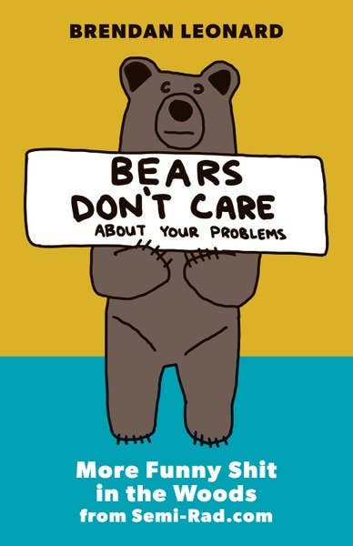 Bears Don't Care About Your Problems - Books Edgecomb Potters